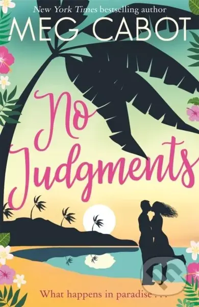 No Judgments (escape to paradise with the perfect laugh out loud summer romcom) - kniha z kategorie Romantika