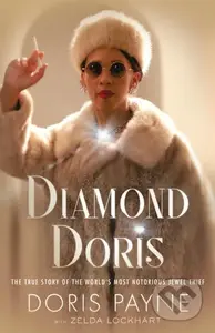 Diamond Doris (The True Story of the World's Most Notorious Jewel Thief) - kniha z kategorie Humanitní a společenské vědy