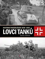 Kniha: Lovci tanků od Anderson Thomas