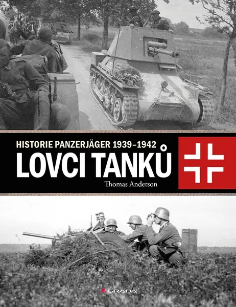 Kniha: Lovci tanků od Anderson Thomas
