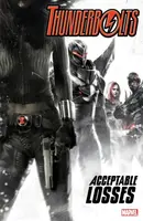 Thunderbolts: Acceptable Losses - Andy Diggle, Jeff Parker, Rick Remender