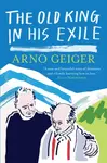 The Old King in his Exile - Geiger Arno