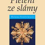 E-kniha: Pletení ze slámy od Šenfeldová Helena
