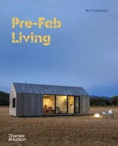 Pre-Fab Living - Friedman Avi