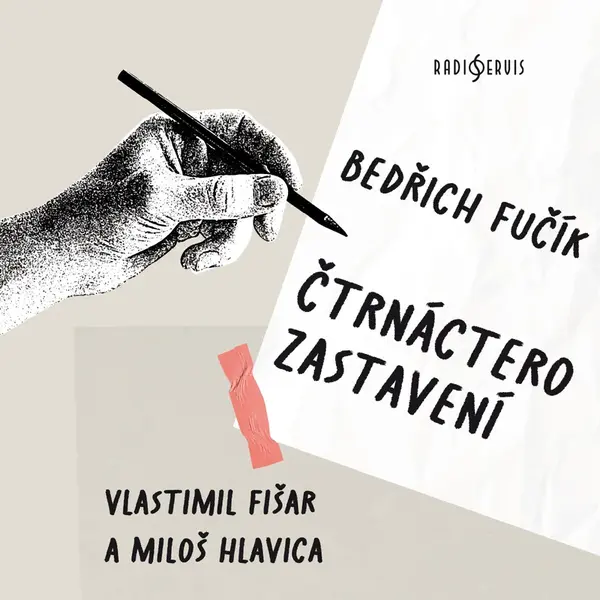 Čtrnáctero zastavení - Bedřich Fučík - audiokniha