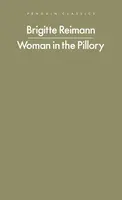 Woman in the Pillory - Brigitte Reimann