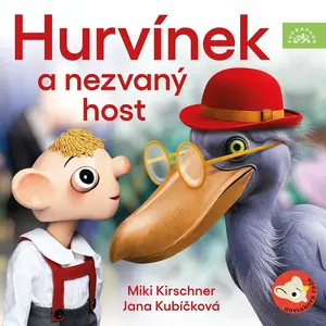Hurvínek a nezvaný host - Miki Kirschner, Jana Kubíčková - audiokniha