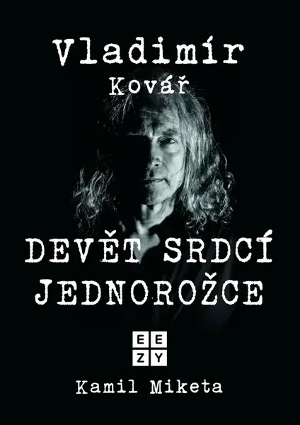Vladimír Kovář: Devět srdcí jednorožce - Kamil Miketa