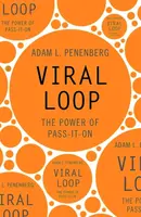 Viral Loop - Adam Penenberg