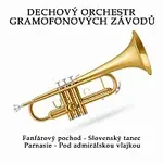 Dechový orchestr Gramofonových závodů, Rudolf Urbanec – Fanfárový pochod - Slovenský tanec / Parnasie - Pod admirálskou vlajkou
