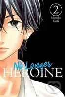 No Longer Heroine, Vol. 2 - Alexandra McCullough-Garcia, Momoko Koda - kniha z kategorie Pro děti