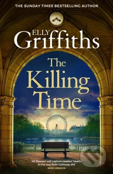 The Killing Time (the second Ali Dawson Mystery from the No 1 bestselling author of the Dr Ruth Galloway Mysteries)