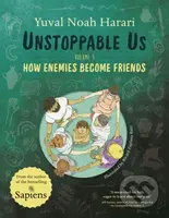 Unstoppable Us Volume 3 (How Enemies Become Friends)
