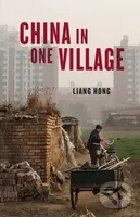 China in One Village (The Story of One Town and the Changing World) - kniha z kategorie Historie