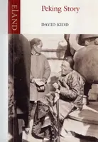 Peking Story - David Kidd