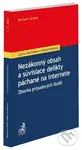 Nezákonný obsah a súvisiace delikty páchané na internete - kniha z kategorie Ekonomie