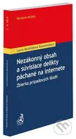 Nezákonný obsah a súvisiace delikty páchané na internete - kniha z kategorie Ekonomie