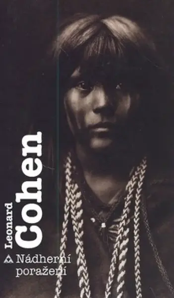 Nádherní poražení - Leonard Cohen