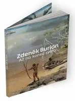 Zdeněk Burian - Až na konec světa - Vladimír Prokop, Zdeněk Burian