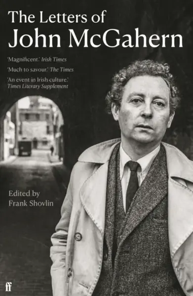 The Letters of John McGahern - John McGahern