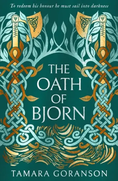 The Oath of Bjorn - Tamara Goranson