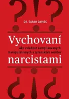 Vychovaní narcistami - Sarah Davis