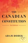 The Canadian Constitution - Adam Dodek - kniha z kategorie Humanitní a společenské vědy
