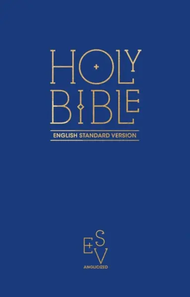 Holy Bible: English Standard Version (ESV) Anglicised Pew Bible (Blue Colour)