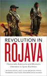 Revolution in Rojava - Anja Flach, Michael Knapp, Ercan Ayboga