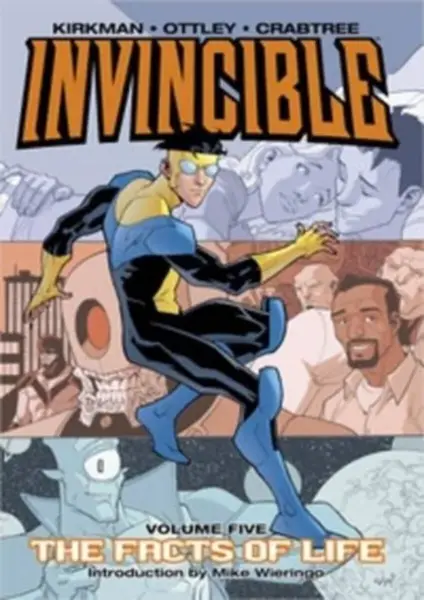 Invincible Volume 5: The Fact Of Life - Robert Kirkman