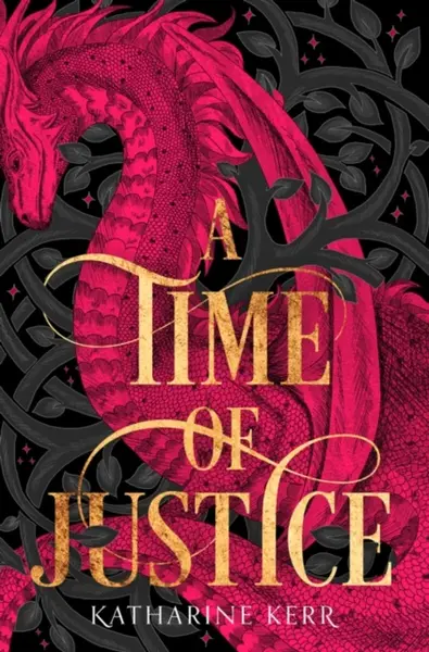 A Time of Justice - Katharine Kerr
