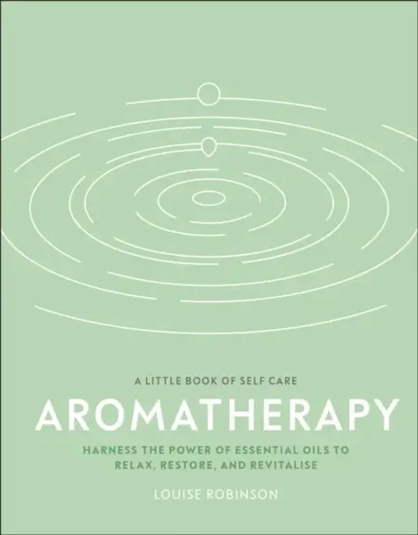 Aromatherapy - Louise Robinson