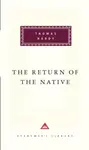 The Return Of The Native - Thomas Hardy