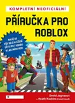 Kompletní neoficiální příručka pro Roblox (poškozená) - David Jagneaux, Heath Haskins