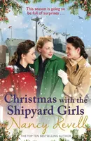 Christmas with the Shipyard Girls - Revell Nancy