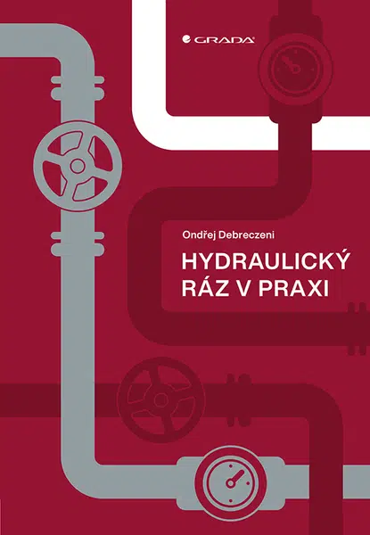 E-kniha: Hydraulický ráz v praxi od Debreczeni Ondřej