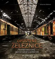 E-kniha: Opuštěné železnice od Glöckner Johannes