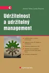 Kniha: Udržitelnost a udržitelný management od Veber Jaromír