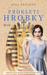 E-kniha: Prokletí hrobky od Paulová Gill