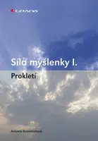 E-kniha: Síla myšlenky I. od Krzemieňová Antonie