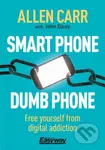 Smart Phone Dumb Phone - - - kniha z kategorie Zdraví a životní styl