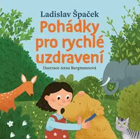 E-kniha: Pohádky pro rychlé uzdravení od Špaček Ladislav