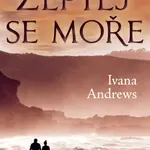 Zeptej se moře - Ivana Andrews - e-kniha