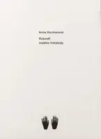 Rukověť malého frotážisty - Anna Kocmanová