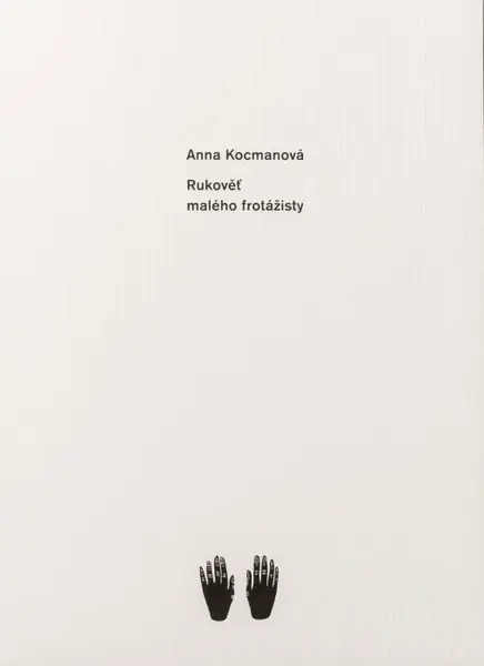 Rukověť malého frotážisty - Anna Kocmanová