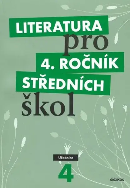 Literatura pro 4.ročník SŠ - učebnice - Lukáš Andree, kolektiv autorů