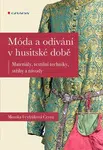 Móda a odívání v husitské době - Monika Černá-Feyfrlíková - e-kniha