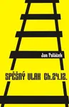 Spěšný vlak Ch24.12. - Jan Poláček - e-kniha