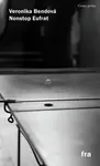 Nonstop Eufrat - Veronika Bendová