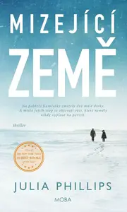 Mizející země - Julia Phillips